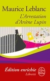 Maurice Leblanc - L'Arrestation d'Arsène Lupin - Arsène Lupin.