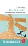 Miguel de Cervantes Saavedra - Don Quichotte ( Don Quichotte, Tome 1).