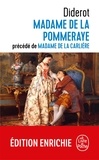 Denis Diderot - Madame de la Pommeraye suivi de Madame de la Carlière.