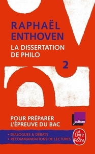 Raphaël Enthoven - La dissertation de philo - Tome 2.