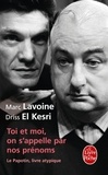 Marc Lavoine et Driss El Kesri - Toi et moi, on s'appelle par nos prénoms - Le Papotin, livre atypique.