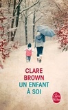 Claire Brown - Un enfant à soi.