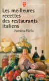 Patricia Wells - Les Meilleures Recettes Des Restaurants Italiens.