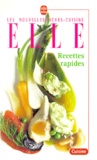Martine Descamps et Sylvie Tardrew - Recettes Rapides. Nouvelles Fiches-Cuisine Elle.