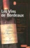 Gilbert Delos - Les Vins De Bordeaux.