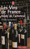 Gérard Guicheteau - Les Vins De France. Guide De L'Acheteur.