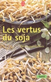 Geneviève Laffont - Les Vertus Du Soja.
