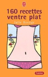 Julie Bocage - 160 recettes ventre plat.