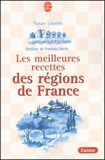 Susan Loomis - Les Meilleures Recettes Des Regions De France.