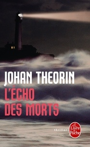 Johan Theorin - L'Echo des morts.