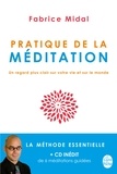 Fabrice Midal - Pratique de la méditation - Un regard plus clair sur votre vie et sur le monde. 1 CD audio