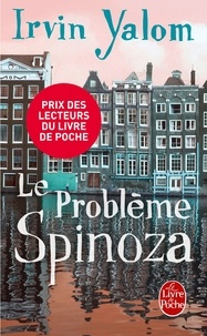 Irvin D. Yalom - Le problème Spinoza.