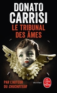 Donato Carrisi - Le tribunal des âmes.