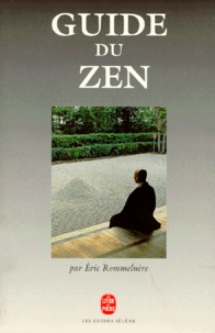 Eric Rommeluère - Guide du zen.