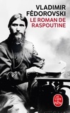 Vladimir Fédorovski - Le roman de Raspoutine.