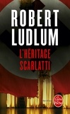 Robert Ludlum - L'Héritage Scarlatti.