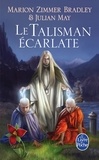 Marion Zimmer Bradley et Julian May - Le Talisman écarlate (Le Cycle du Trillium, tome 2).