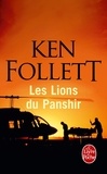 Ken Follett - Les Lions du Panshir.
