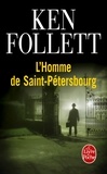Ken Follett - L'Homme de Saint-Pétersbourg.
