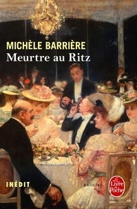 Michèle Barrière - Meurtre au Ritz.