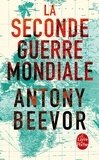 Antony Beevor - La Seconde Guerre mondiale.