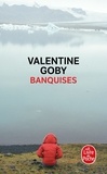 Valentine Goby - Banquises.