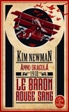Kim Newman - Anno Dracula 1918 - Le Baron rouge sang.