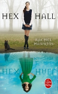 Rachel Hawkins - Hex Hall.