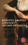 Benoîte Groult - Ainsi soit Olympe de Gouges.