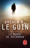 Ursula Le Guin - Le Monde de Rocannon (Le Livre de Hain, tome 1).