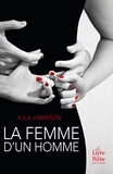 A.S.A Harrison - La Femme d'un homme.