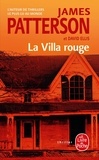 James Patterson et David Ellis - La villa rouge.