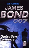 Ian Fleming - James Bond 007 : Operation Tonnerre.