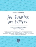 Shaun Usher - Au bonheur des lettres - Recueil de courriers historiques, inattendus et farfelus.