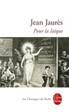 Jean Jaurès - Pour la laïque - 1910.