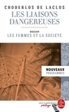 Pierre-Ambroise-François Choderlos de Laclos - Les liaisons dangereuses - Dossier thématique : Les femmes et la société.