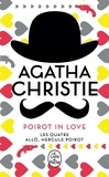 Agatha Christie - Poirot in love - Les Quatre ; Allô, Hercule Poirot.