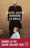 Maude Julien - Derrière la grille.