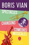 Boris Vian - Spectacles, chansons, comédies musicales.