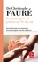 Christophe Fauré - Accompagner un proche en fin de vie - Savoir l'écouter, le comprendre et communiquer avec les médecins.