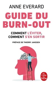 Anne Everard - Guide du burn-out - Comment l'éviter, comment en sortir.