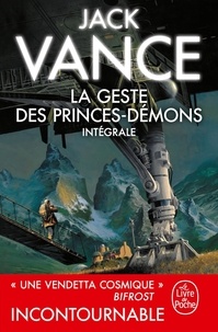 Jack Vance - La Geste des Princes-Démons  : Intégrale.