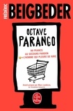 Frédéric Beigbeder - La Trilogie Octave Parango - 99 francs ; Au secours pardon ; L'homme qui pleure de rire.