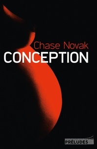 Chase Novak - Conception.