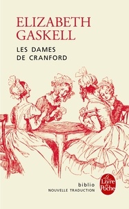 Elizabeth Gaskell - Les Dames de Cranford.
