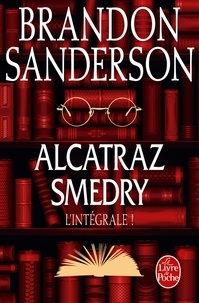 Alcatraz Smedry : L'intégrale !.