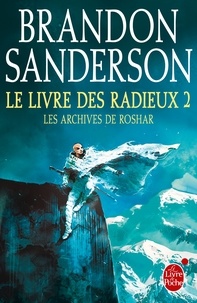 Le Livre des Radieux, Volume 2 (Les Archives de Roshar, Tome 2).