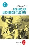 Jean-Jacques Rousseau - Discours sur les sciences et les arts.