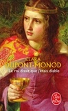 Clara Dupont-Monod - Le roi disait que j'étais diable.