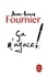 Jean-Louis Fournier - Ca m'agace !.